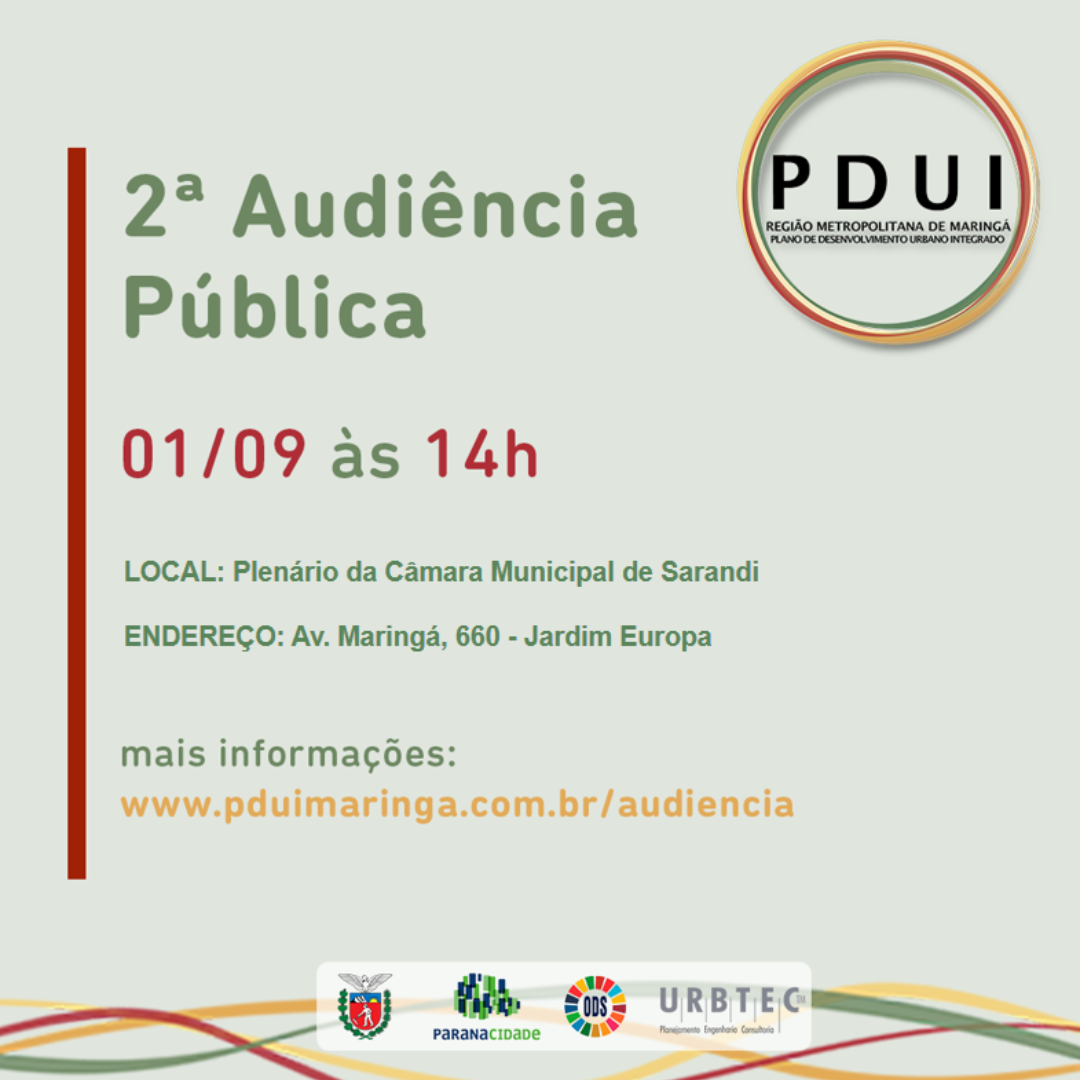 Convite - 2ª Audiência Pública do Plano de Desenvolvimento Urbano Integrado (PDUI)